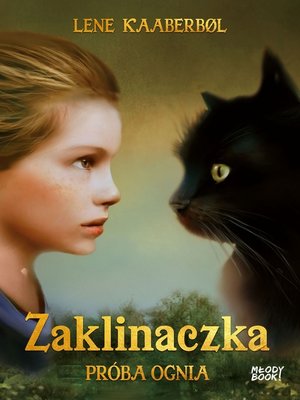 cover image of Zaklinaczka. Próba ognia